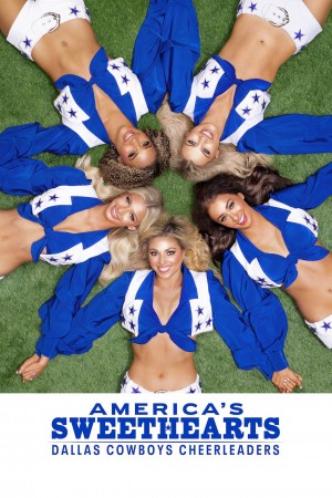 AMERICA'S SWEETHEARTS: Đội Cổ Vũ Dallas Cowboys